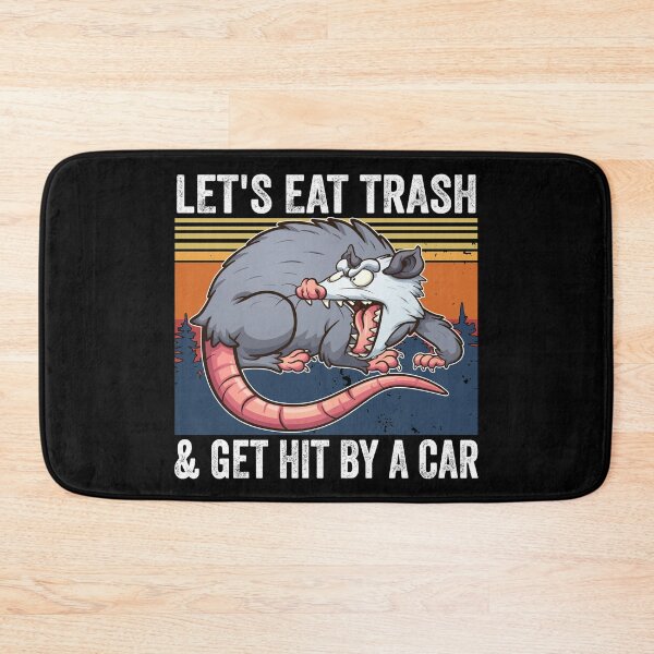 Item preview, Let's Eat Trash and Get Hit By A Car -classic designed and sold by Barry-Carter.