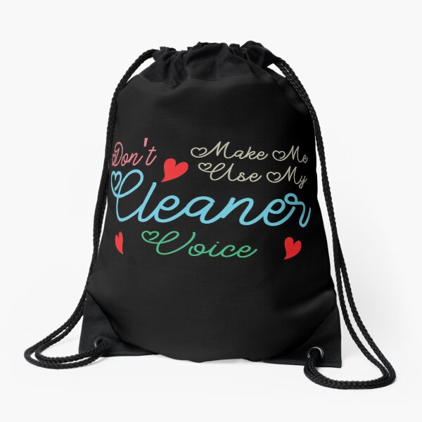 Item preview, Don't Make Me Use My Cleaner Voice, Cute Funny Gift Ideas For  Cleaners designed and sold by awesomedraw.