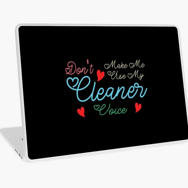 Item preview, Don't Make Me Use My Cleaner Voice, Cute Funny Gift Ideas For  Cleaners designed and sold by awesomedraw.