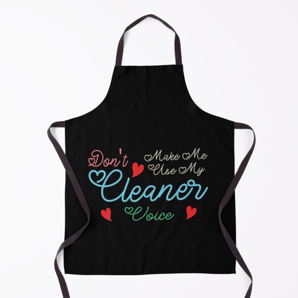 Item preview, Don't Make Me Use My Cleaner Voice, Cute Funny Gift Ideas For  Cleaners designed and sold by awesomedraw.