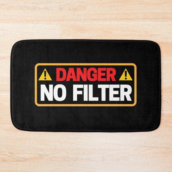 Item preview, Danger No Filter Warning Sign designed and sold by ohmier.