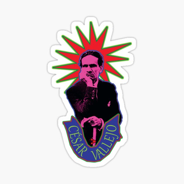 César Vallejo - The Bard of Peru Sticker
