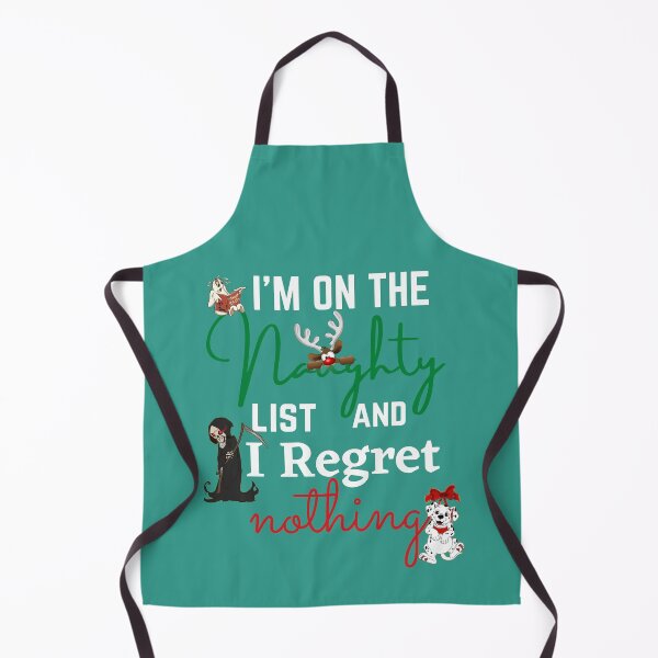 Item preview, I Am On The Naughty List And I Regret Nothing designed and sold by IZ-STAR.