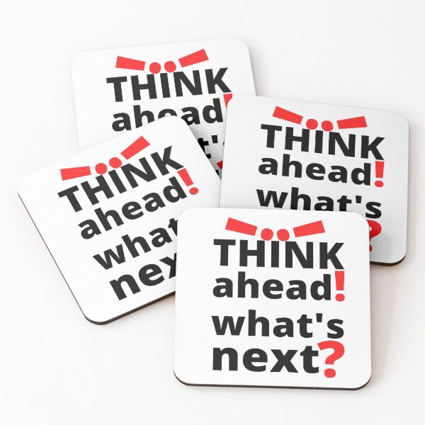 Item preview, Think ahead, what's next? designed and sold by SunQuestDD.