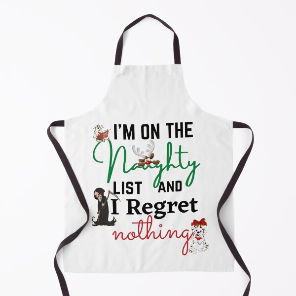Item preview, I Am On The Naughty List And I Regret Nothing designed and sold by IZ-STAR.
