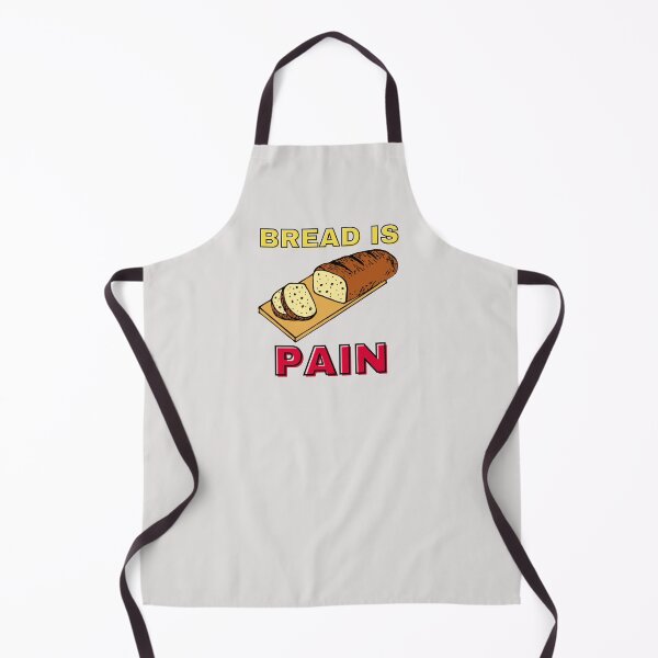 Item preview, Bread is Pain designed and sold by Rivermod.