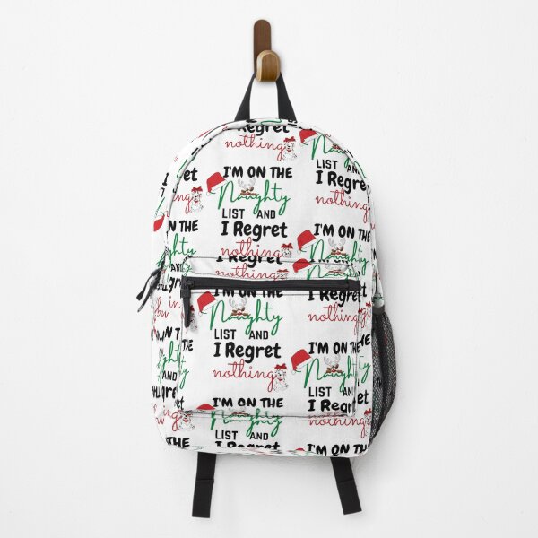 Item preview, I Am On The Naughty List And I Regret Nothing designed and sold by IZ-STAR.