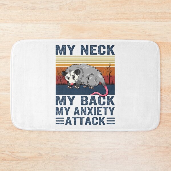 Item preview, My Neck My Back My Anxiety Attack designed and sold by Barry-Carter.