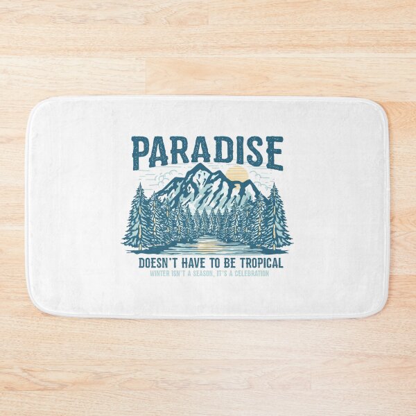 Item preview, PARADISE DOESN'T HAVE TO BE TROPICAL designed and sold by WoodenGrafis.