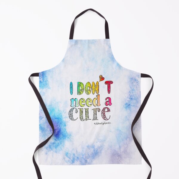 Item preview, I don't need a cure - #ActuallyAutistic designed and sold by NatLeBrunDesign.