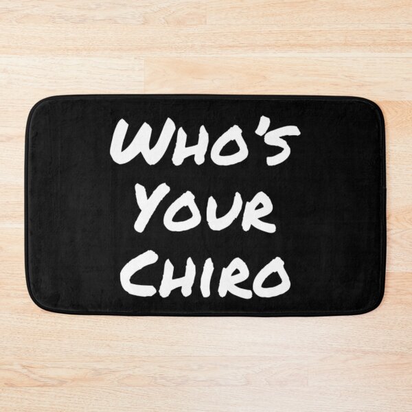 Item preview, Who's Your Chiro designed and sold by RiseandShineTee.