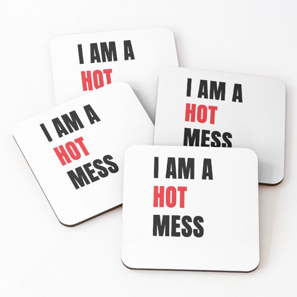 Item preview, i am a completely hot mess lol designed and sold by Archixels.