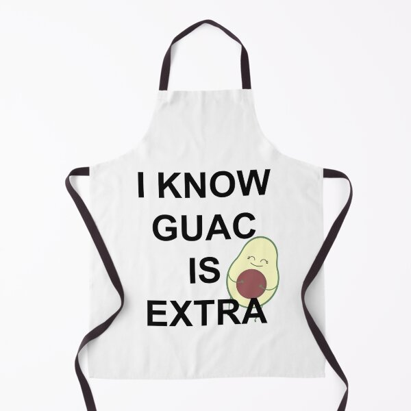 Item preview, I know Guac is Extra designed and sold by coffeeandsass.