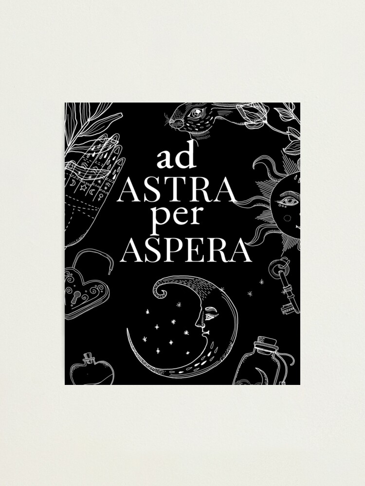 ad astra per aspera to the stars through difficulty