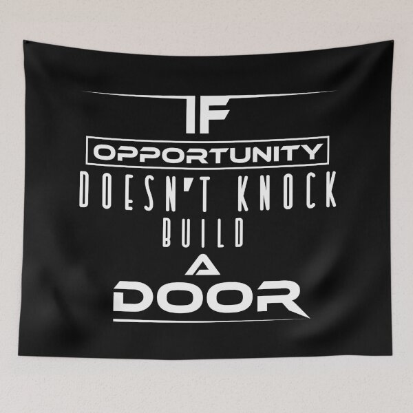 Item preview, If opportunity doesn't knock... designed and sold by Gajaman Creations.