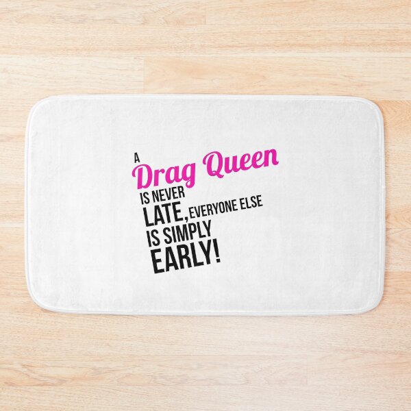 Item preview, A Drag Queen Is Never Late designed and sold by Stressabite.
