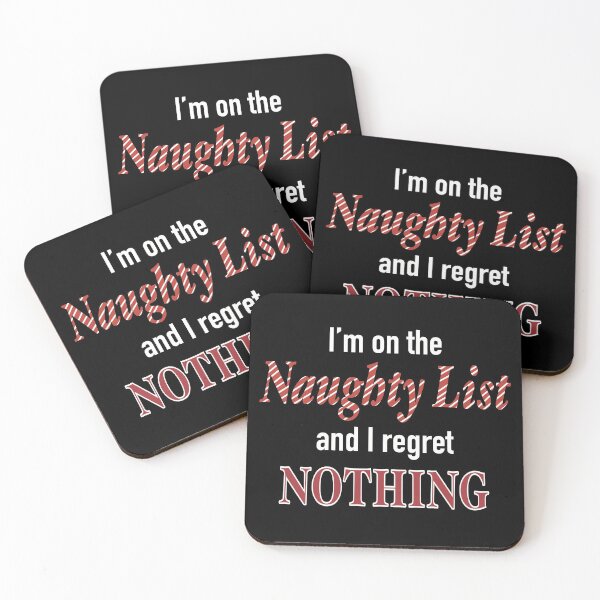 Item preview, Im on the Naughty List and I regret Nothing designed and sold by ToriaScarlett.