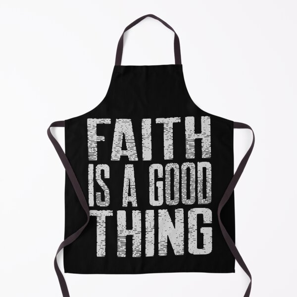 Item preview, Faith is a Good Thing - God is Good designed and sold by Coder-T.
