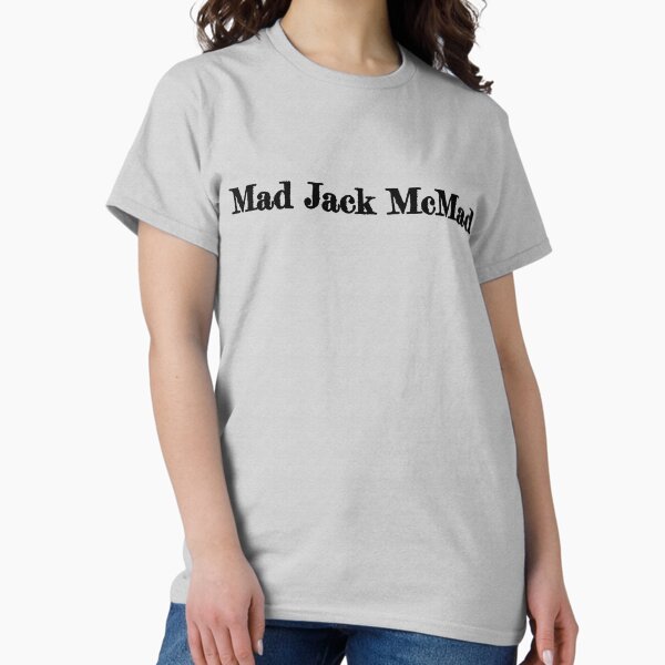 Item preview, Mad Jack McMad designed and sold by teeandsympathy.