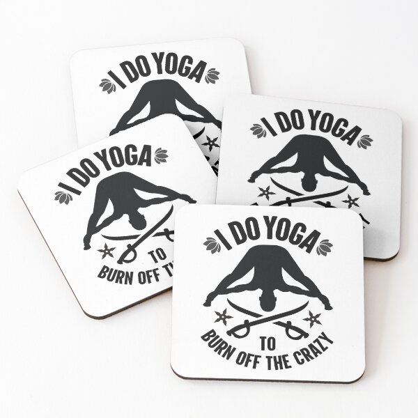 Item preview, I Do Yoga To Burn Off The Crazy designed and sold by GravitiTees.