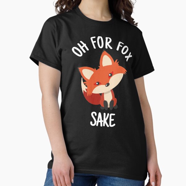 Item preview, Oh For Fox Sake Cool Animal Gift designed and sold by mountkar.
