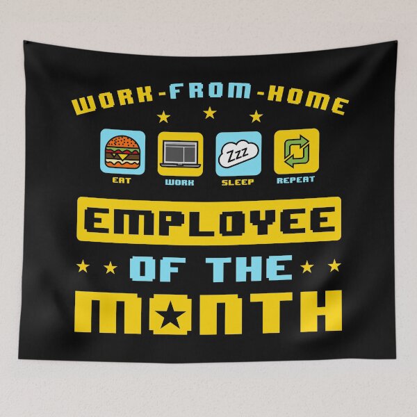 Item preview, Work From Home Employee of the Month designed and sold by hypevinz.