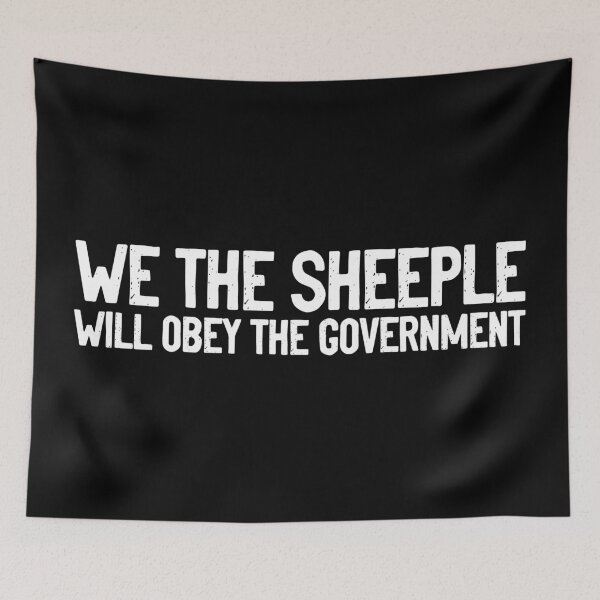 Item preview, We The Sheeple Will Obey The Government designed and sold by Sour Soul.