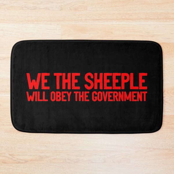 Item preview, We The Sheeple Will Obey The Government Scamdemic designed and sold by Sour Soul.