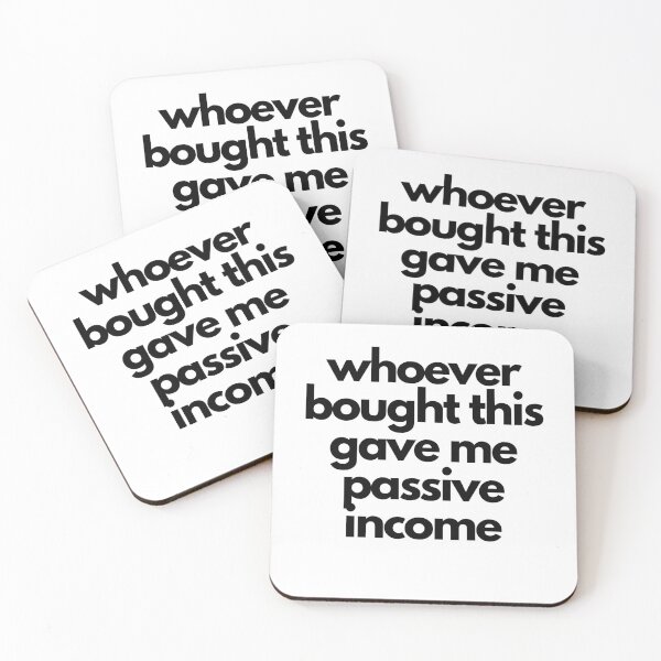 Item preview, whoever bought this gave me passive income designed and sold by mystery-t.