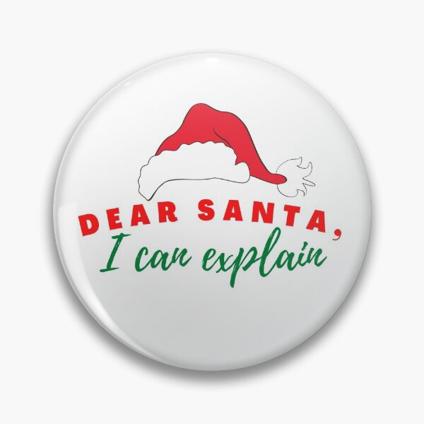 Item preview, Dear Santa, I Can Explain designed and sold by Schmohawk72.