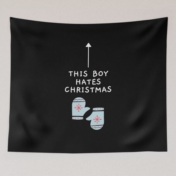 Item preview, This Boy Hates Christmas - Funny Offensive Christmas (Dark) designed and sold by mydoodlesateme.