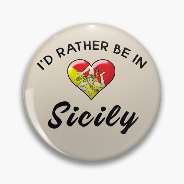 Item preview, I'd rather be in Sicily. With the Sicilian flag. designed and sold by obedtheartist.