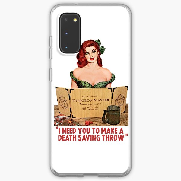 I Need You To Make a Death Saving Throw Samsung Galaxy Soft Case