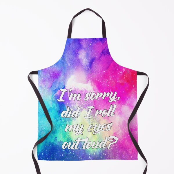 Item preview, I'm sorry, did I roll my eyes out loud? designed and sold by NatLeBrunDesign.