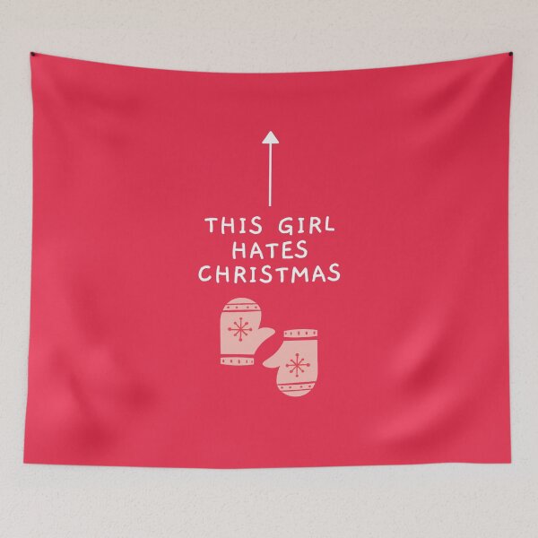 Item preview, This Girl Hates Christmas - Funny Offensive Christmas (Red) designed and sold by mydoodlesateme.