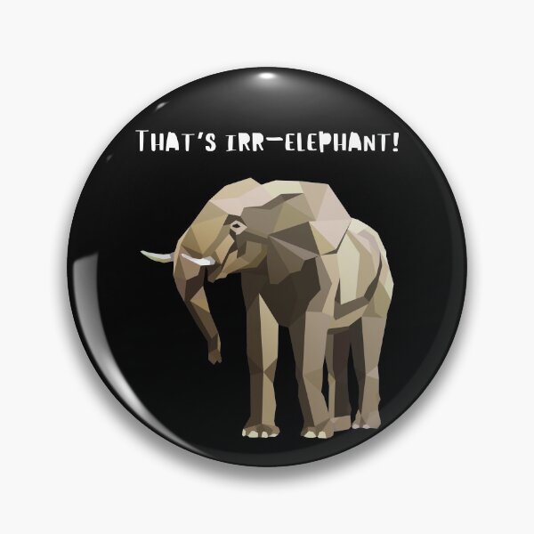 Item preview, That's Irr-Elephant designed and sold by ArtStore20.
