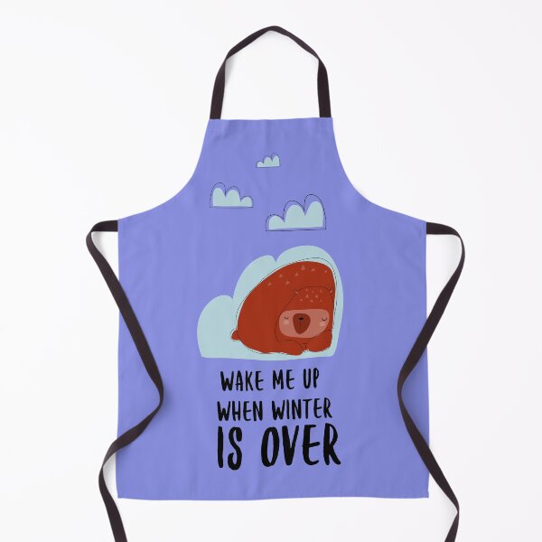 Item preview, Wake Me Up When Winter Is Over designed and sold by BlascoShop.