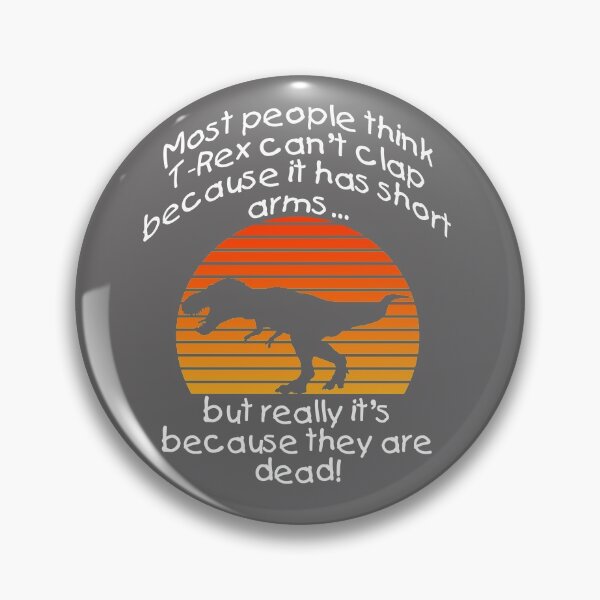 Item preview, trex can't clap designed and sold by PERsonalthreads.