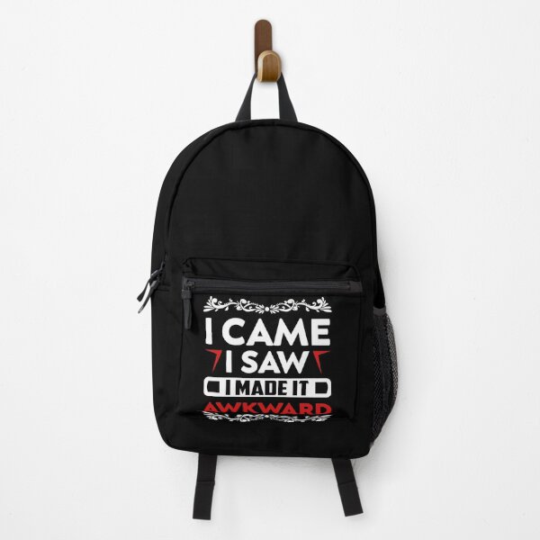 Item preview, I Came and Made it Awkward designed and sold by TheHustlersSC.