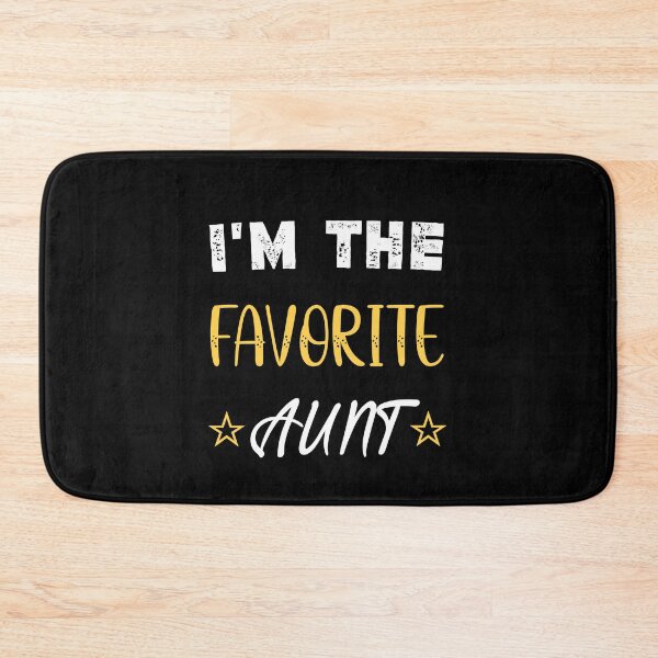 Item preview, I'm the favorite aunt designed and sold by Essakhi12.