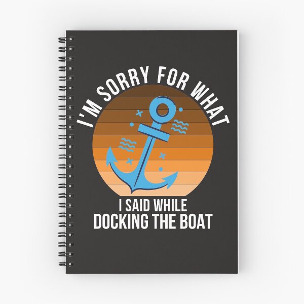 Item preview, Funny Boating Tshirt Sorry what I said Docking Boat T-shirt  designed and sold by Merchlux.