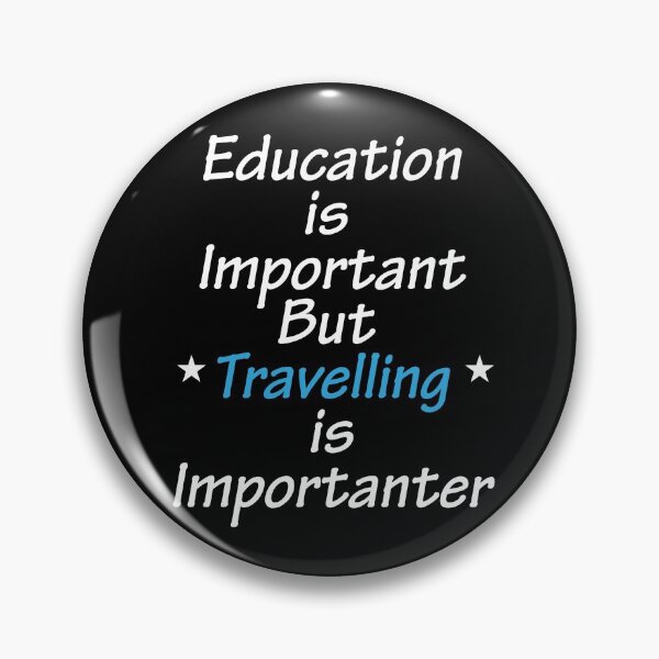 Item preview, Education Is Important But Fishing is Importanter designed and sold by AmberSiraj.