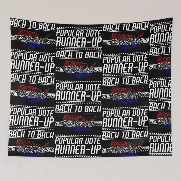 Item preview, Back to Back Popular Vote Runner-Up 2020 Election - Funny Anti-Trump designed and sold by undercoverlover.