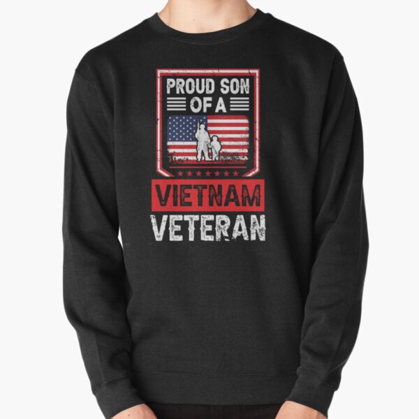 Pround Son Of a Vietnam Veteran Gift for Dad Pullover Sweatshirt