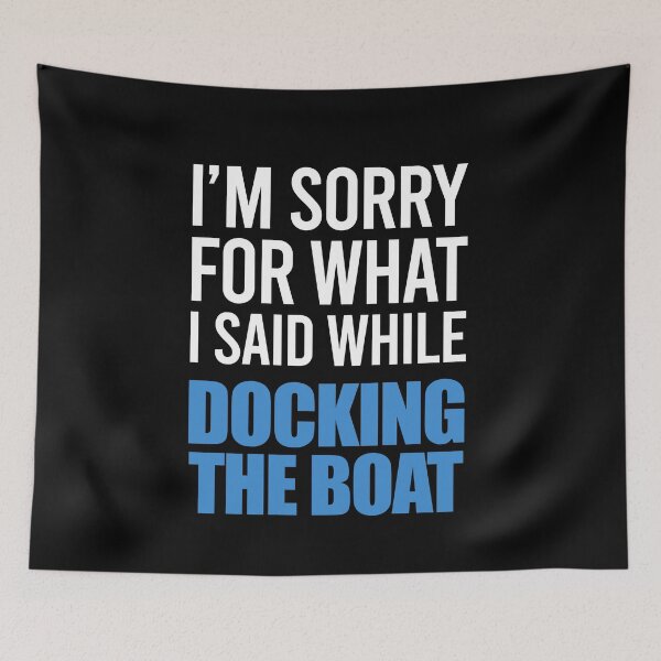 Item preview, I’m sorry for what i said while docking the boat designed and sold by FriendsList.
