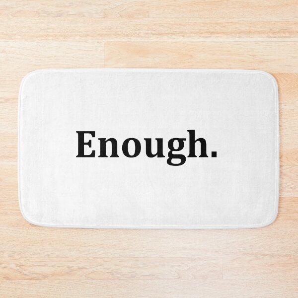 Item preview, Enough designed and sold by Andrea Lina.