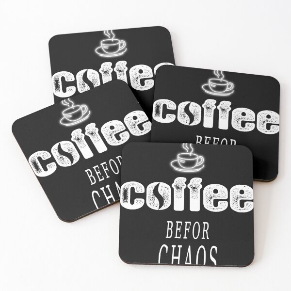 Item preview, Coffee Before Chaos designed and sold by Wasef Baker.