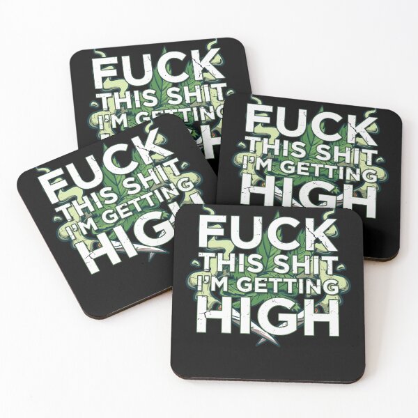 Item preview, Fuck This Shit I'm Getting High Funny Cannabis Smoker Weed designed and sold by MarioShirtWorld.
