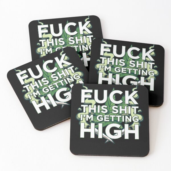 Item preview, Fuck This Shit I'm Getting High Funny Cannabis Smoker Weed designed and sold by MarioShirtWorld.