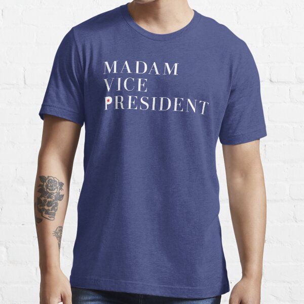 Madam Vice President Essential T-Shirt